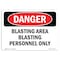 Signmission OSHA Sign, 10" Height, 14" Width, Rigid Plastic, Blasting Area Blasting Personnel Only, Landscape OS-DS-P-1014-L-2493 - alternate 1